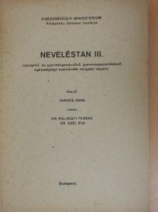 Tardos Anna - Neveléstan III. [antikvár]