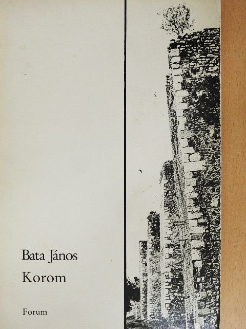Bata János - Korom [antikvár]