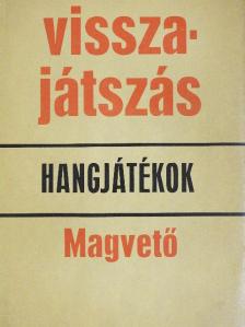 Csurka István - Visszajátszás [antikvár]