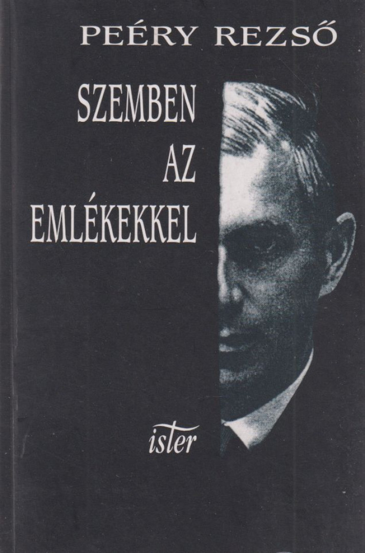 Peéry Rezső - Szemben az emlékekkel [antikvár]