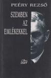 Peéry Rezső - Szemben az emlékekkel [antikvár]