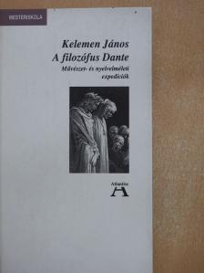 Kelemen János - A filozófus Dante (dedikált példány) [antikvár]