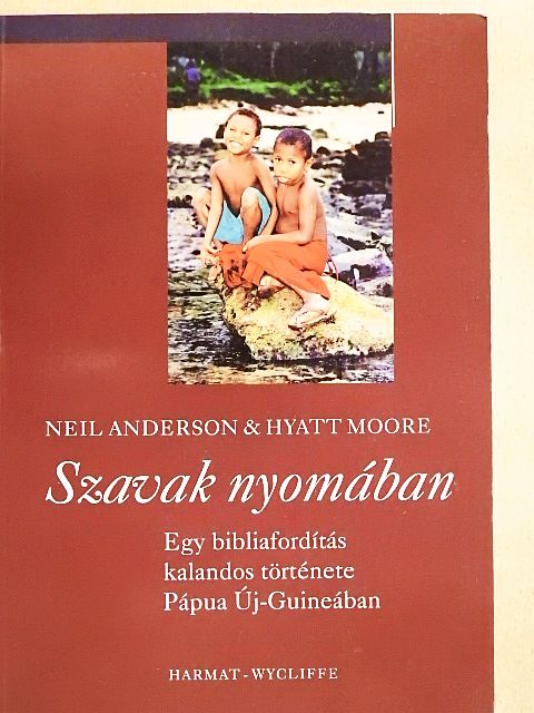 Hyatt Moore - Szavak nyomában [antikvár]
