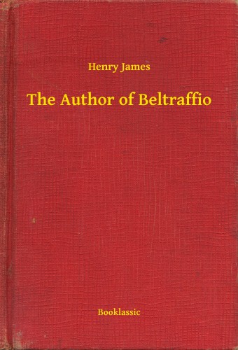 Henry James - The Author of Beltraffio [eKönyv: epub, mobi]