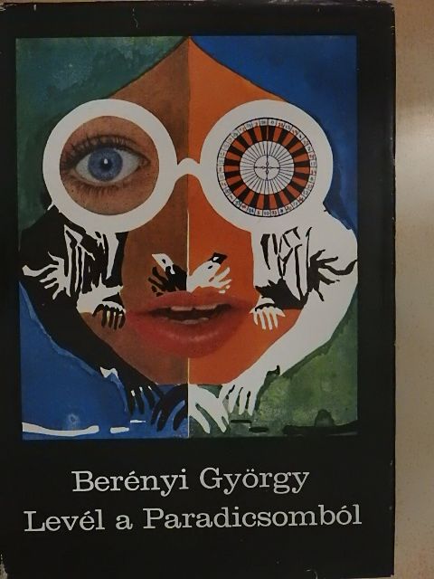 Berényi György - Levél a Paradicsomból [antikvár]