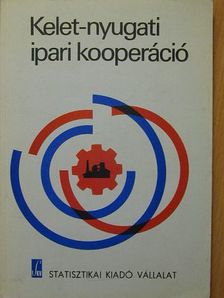 Kelet-nyugati ipari kooperáció [antikvár]