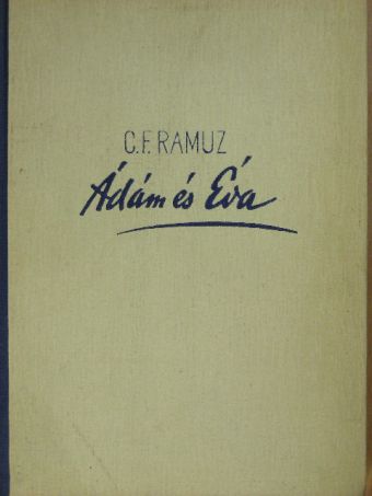 C. F. Ramuz - Ádám és Éva [antikvár]