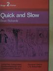 Brian Richards - Quick and Slow [antikvár]
