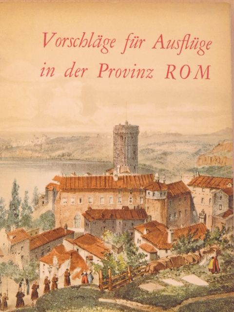 Bruno Palma - Vorschläge für Ausflüge in der Provinz Rom [antikvár]