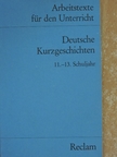 Christa Reinig - Deutsche Kurzgeschichten 11.-13. Schuljahr [antikvár]
