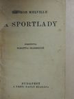 George Melville - A sportlady [antikvár]