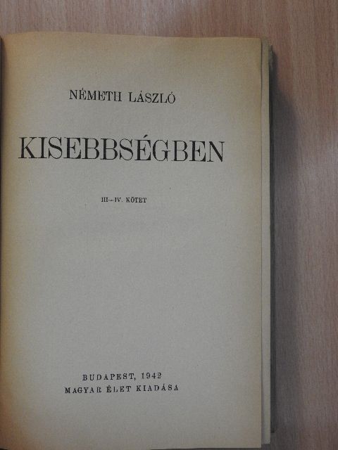Németh László - Kisebbségben III-IV. (töredék) [antikvár]