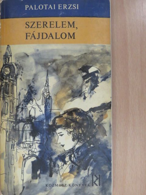 Palotai Erzsi - Szerelem, fájdalom (dedikált példány) [antikvár]