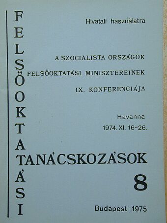 A szocialista országok felsőoktatási minisztereinek IX. konferenciája [antikvár]