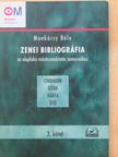 Munkácsy Béla - Zenei bibliográfia 3. [antikvár]