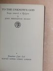 John Middleton Murry - To The Unknown God [antikvár]