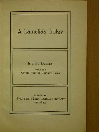 A. Dumas - A kaméliás hölgy [antikvár]