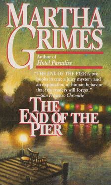 GRIMES, MARTHA - The End of The Pier [antikvár]