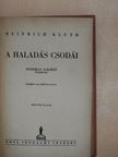 Heinrich Kluth - A haladás csodái [antikvár]