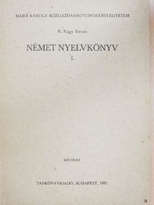 K. Nagy István - Német nyelvkönyv I. [antikvár]
