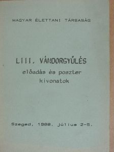 LIII. Vándorgyűlés előadás és poszter kivonatok [antikvár]