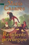 Maria Casares - Résidente priviligée [antikvár]