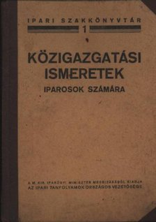 MOÓR JENŐ - Közigazgatási ismeretek iparosok számára [antikvár]