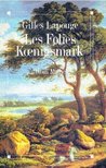 LAPOUGE, GILLES - les folies Koenigsmark [antikvár]