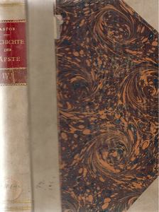Ludwig Pastor - Geschichte der Päpste IV. -  Geschichte der Päpste im Zeitalter der Renaissance und der Glaubensspaltung [antikvár]