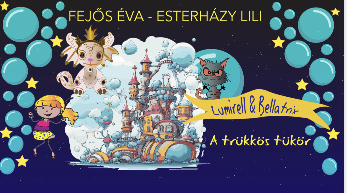 Fejős Éva-Esterházy Lili - A trükkös tükör