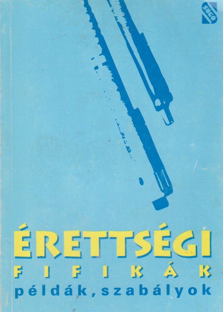 Juhász Ágnes - Érettségi fifikák, példák, szabályok [antikvár]