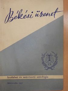 Csurka Péter - Békési üzenet [antikvár]