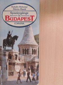 Marót Miklós - Spaziergänge in Budapest [antikvár]