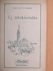 Lévay Endre - Új lélekindulás [antikvár]
