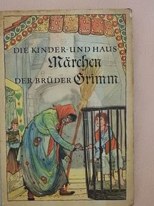 Brüder Grimm - Die Kinder- und Hausmärchen der Brüder Grimm II. [antikvár]