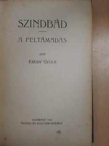 Krudy Gyula - Szindbád - A feltámadás [antikvár]