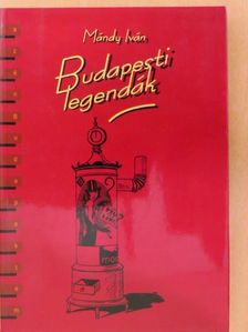 Mándy Iván - Budapesti legendák [antikvár]