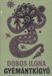 DOBOS ILONA - Gyémántkígyó [antikvár]