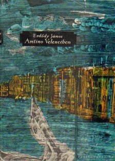 ERDŐDY JÁNOS - Aretino Velencében [antikvár]
