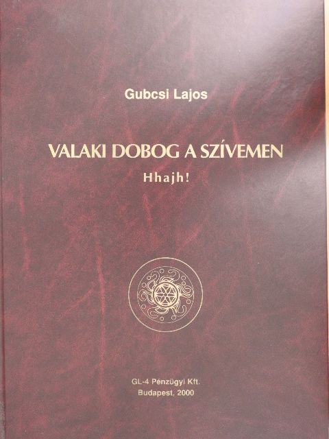 Gubcsi Lajos - Valaki dobog a szívemen [antikvár]