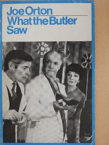Joe Orton - What the Butler Saw [antikvár]