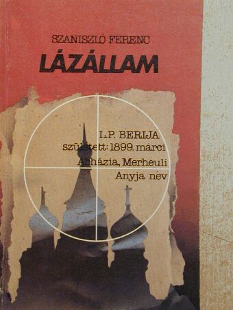 Szaniszló Ferenc - Lázállam [antikvár]