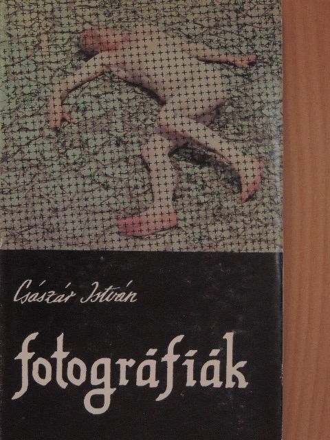 Császár István - Fotográfiák [antikvár]