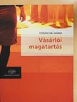 Törőcsik Mária - Vásárlói magatartás [antikvár]