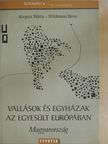 Korpics Márta - Vallások és Egyházak az Egyesült Európában [antikvár]