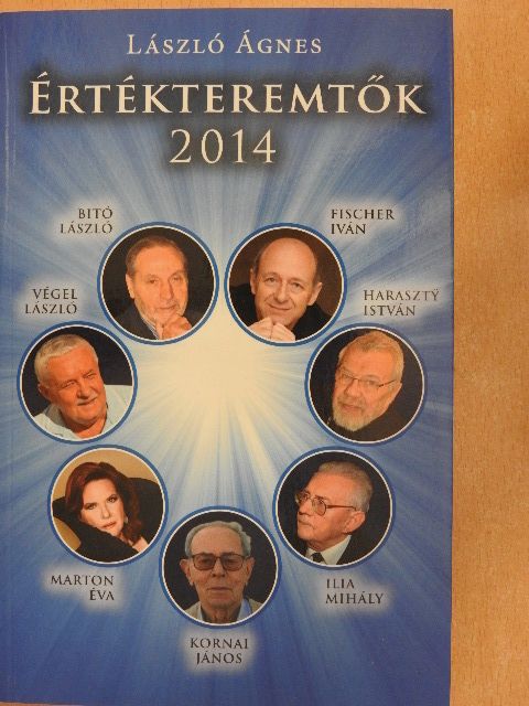 László Ágnes - Értékteremtők 2014 [antikvár]