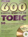 Dr. Lin Lougheed - Barron's 600 Essential Words for the TOEIC - 2 CD-vel [antikvár]