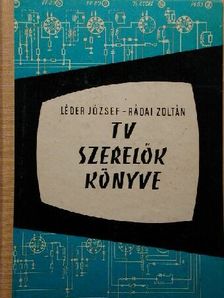 Léder József - Tv szerelők könyve [antikvár]