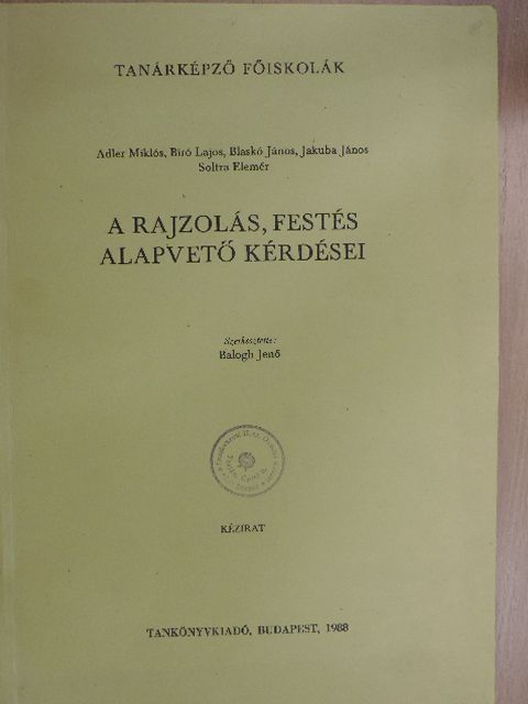 Adler Miklós - A rajzolás, festés alapvető kérdései [antikvár]