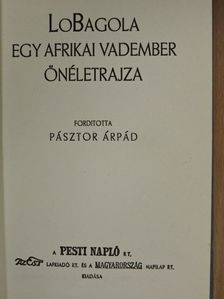 Bata Kindai Amgoza Ibn LoBagola - Egy afrikai vadember önéletrajza [antikvár]